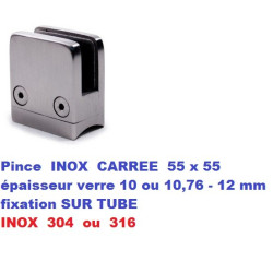 Pince verre CARREE  INOX fixation SUR TUBE diam. 42,4