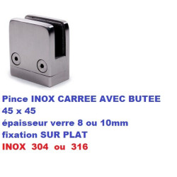 Pince verre inox CARREE AVEC BUTEE fixation SUR PLAT